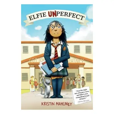 Elfie Unperfect - Mahoney, Kristin