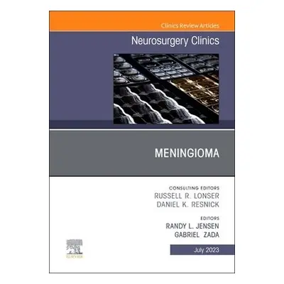 Meningioma, An Issue of Neurosurgery Clinics of North America