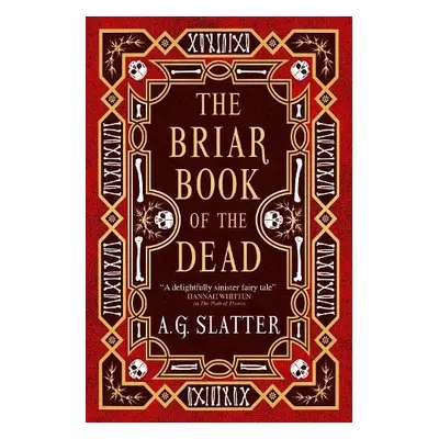 Briar Book of the Dead - Slatter, A.G.