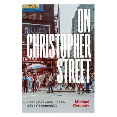 On Christopher Street - Denneny, Michael