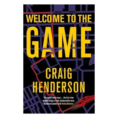 Welcome to the Game - Henderson, Craig