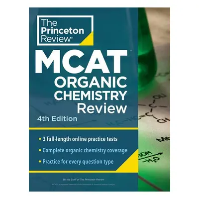 Princeton Review MCAT Organic Chemistry Review - Princeton Review