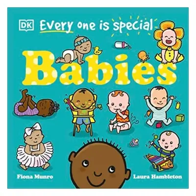 Every One Is Special: Babies - Munro, Fiona