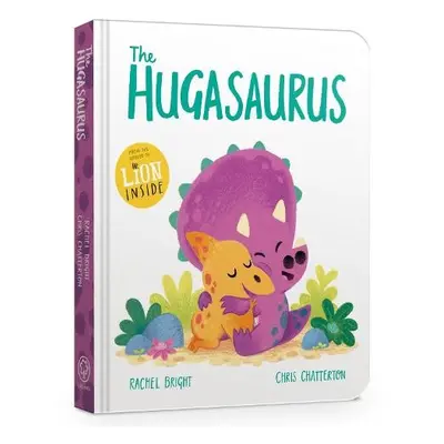 The Hugasaurus Board Book - Bright, Rachel