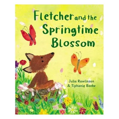 Fletcher and the Springtime Blossom - Rawlinson, Julia