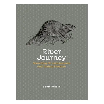 River Journey - Watts, Bevis