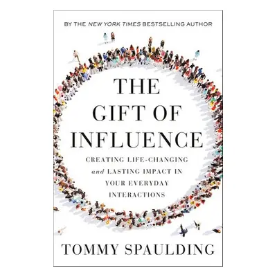 Gift of Influence - Spaulding, Tommy