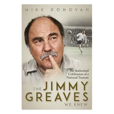 Jimmy Greaves We Knew - Donovan, Mike