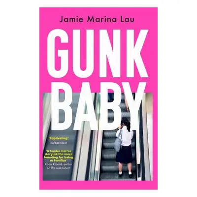 Gunk Baby - Lau, Jamie Marina