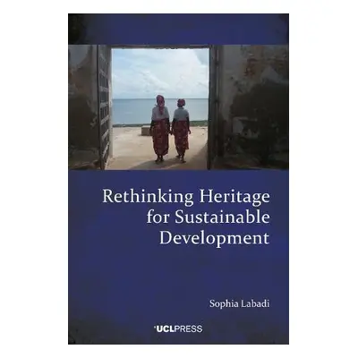 Rethinking Heritage for Sustainable Development - Labadi, Sophia