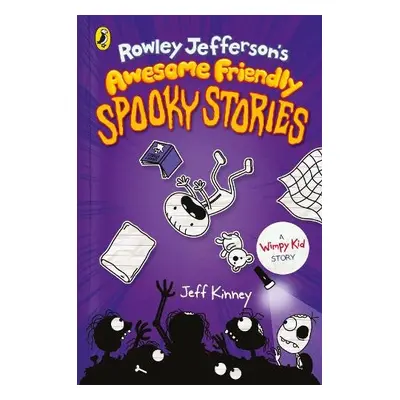 Rowley Jefferson's Awesome Friendly Spooky Stories - Kinney, Jeff