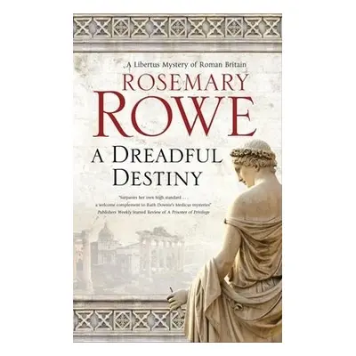 Dreadful Destiny - Rowe, Rosemary