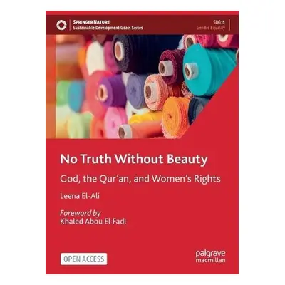 No Truth Without Beauty - El-Ali, Leena