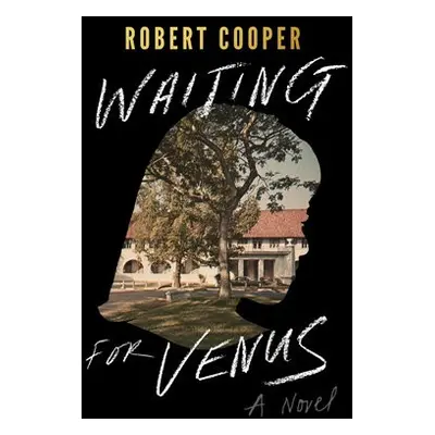 Waiting for Venus - Cooper, Robert