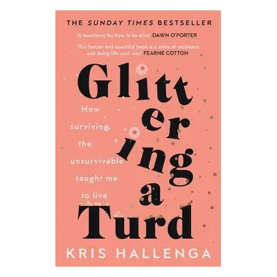 Glittering a Turd - Hallenga, Kris