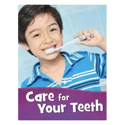 Care for Your Teeth - Rustad, Martha E. H.