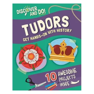 Discover and Do: Tudors - Lacey, Jane