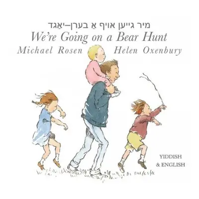 We're Going on a Bear Hunt - Rosen, Michael