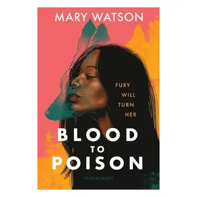 Blood to Poison - Watson, Mary