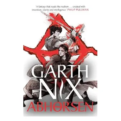 Abhorsen: The Old Kingdom 4 - Nix, Garth