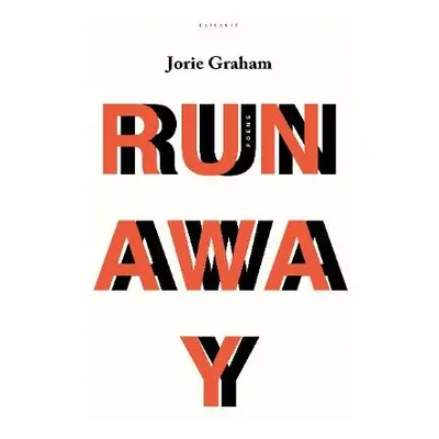 Runaway - Graham, Jorie