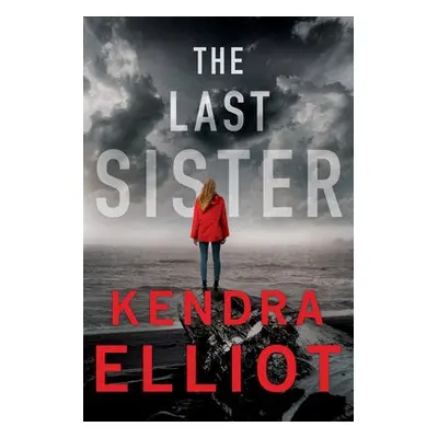 Last Sister - Elliot, Kendra