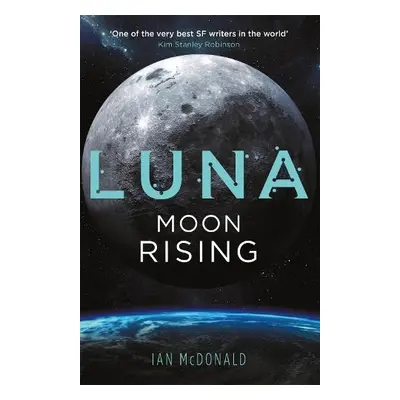 Luna: Moon Rising - McDonald, Ian