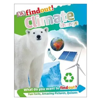 DKfindout! Climate Change - DK