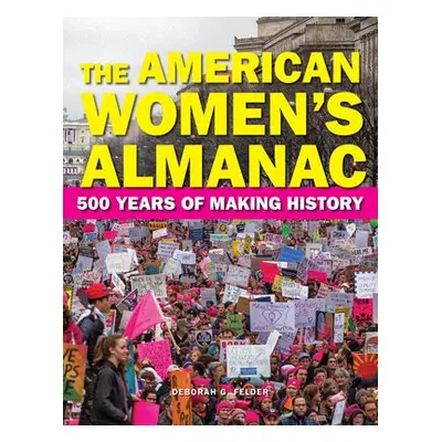 American Women's Almanac - Felder, Deborah G.