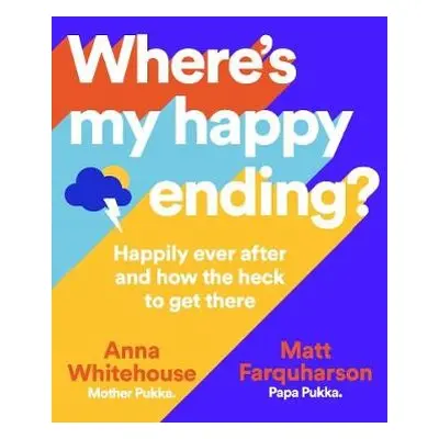 Where's My Happy Ending? - Whitehouse, Anna a Farquharson, Matt