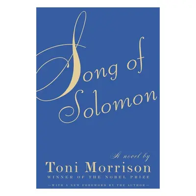 Song of Solomon - Morrison, Toni