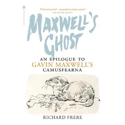 Maxwell's Ghost - Frere, Richard