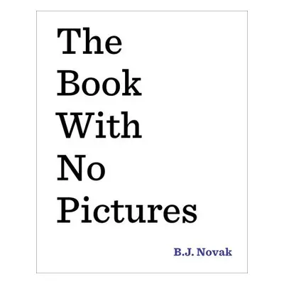 Book with No Pictures - Novak, B. J.