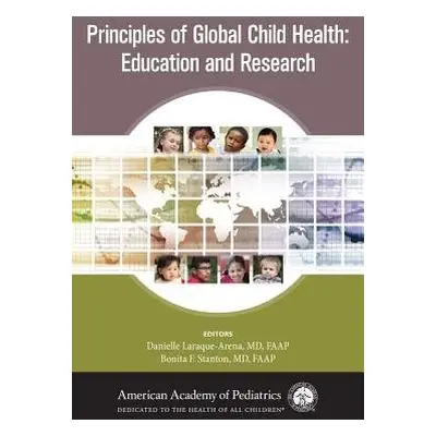 Principles of Global Child Health: Education and Research