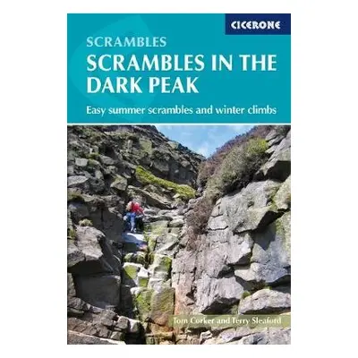 Scrambles in the Dark Peak - Sleaford, Terry a Corker, Tom