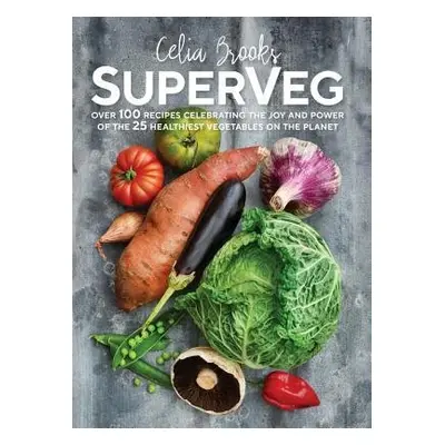 SuperVeg - Brooks, Celia