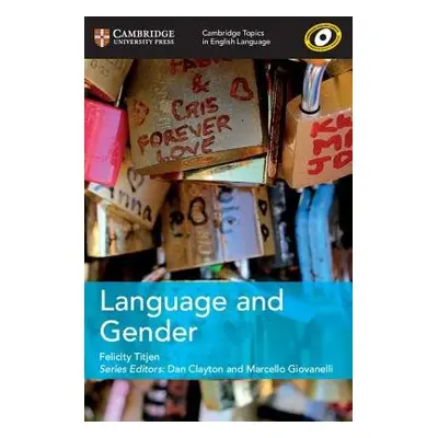 Cambridge Topics in English Language Language and Gender - Titjen, Felicity