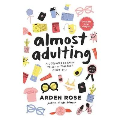 Almost Adulting - Rose, Arden