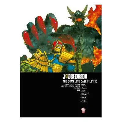 Judge Dredd: The Complete Case Files 30 - Wagner, John