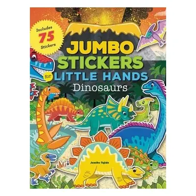 Jumbo Stickers for Little Hands: Dinosaurs - Tejido, Jomike