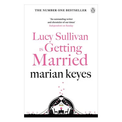 Lucy Sullivan is Getting Married - Keyes, Marian