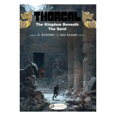 Thorgal 18 - The Kingdom Beneath the Sand - Hamme, Jean Van