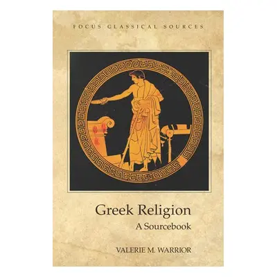 Greek Religion - Warrior, Valerie M.