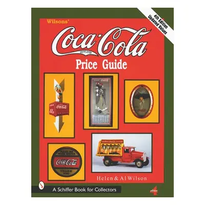 Wilson's Coca-Cola® Price Guide - Wilson, Al and Helen