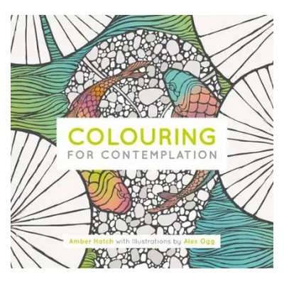 Colouring for Contemplation - Hatch, Amber