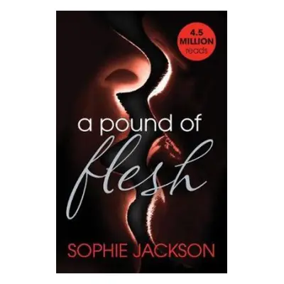 Pound of Flesh: A Pound of Flesh Book 1 - Jackson, Sophie (Author)