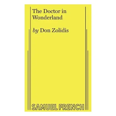 Doctor in Wonderland - Zolidis, Don