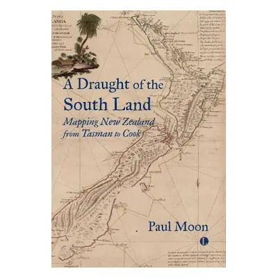 A Draught of the South Land - Moon, Paul