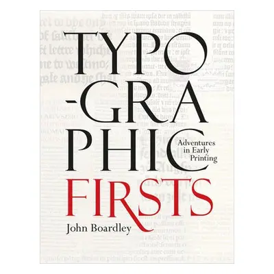 Typographic Firsts - Boardley, John