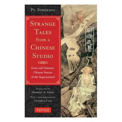 Strange Tales from a Chinese Studio - Songling, Pu